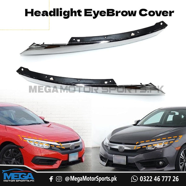 Honda Civic X Chrome Headlight Eyebrows Cover For 2016 - 2021